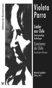 Violeta Parra. Canciones de Chile: Antología bilingüe