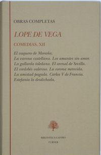 Lope de Vega. Comedias (Tomo XII)