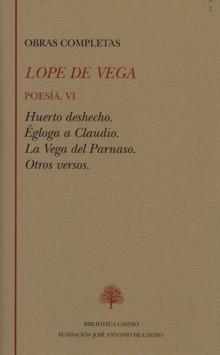 Lope de Vega. Poesía (Tomo VI)